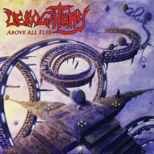 DEROGATORY - Above All Else - CD