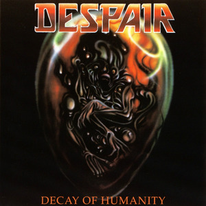 DESPAIR - Decay of Humanity - CD
