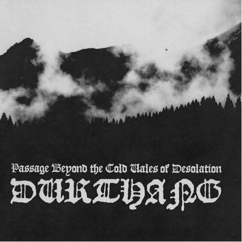 DURTHANG - Passage Beyond the Cold Vales of Desolation - CD