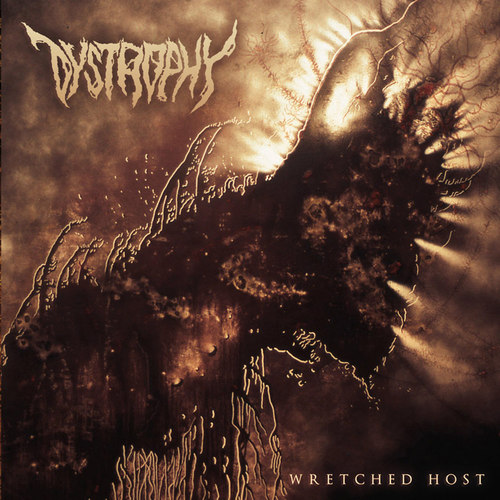 DYSTROPHY - Wretched Host - CD