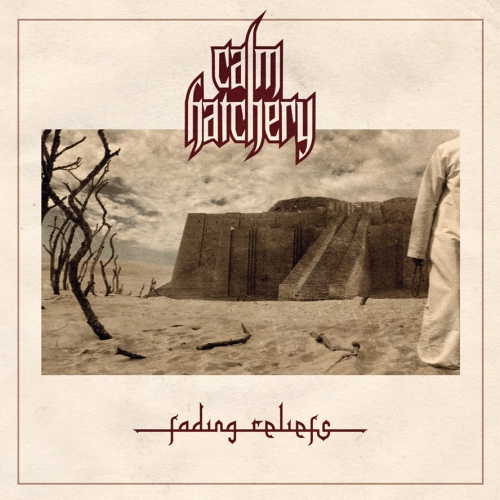 CALM HATCHERY - Fading Reliefs - CD