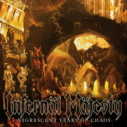 INFERNAL MAJESTY - Nigrescent Years of Chaos - CD