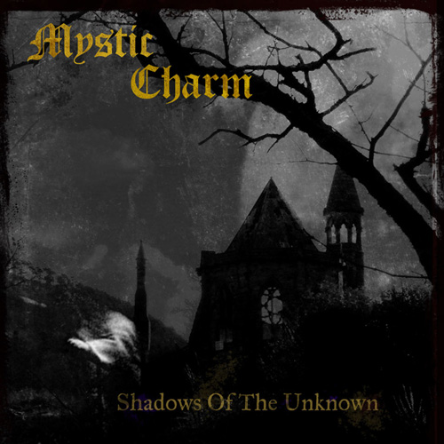 MYSTIC CHARM - Shadows of the Unknown - CD