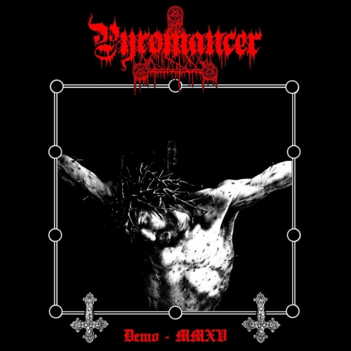 PYROMANCER - Demo MMXV - MCD