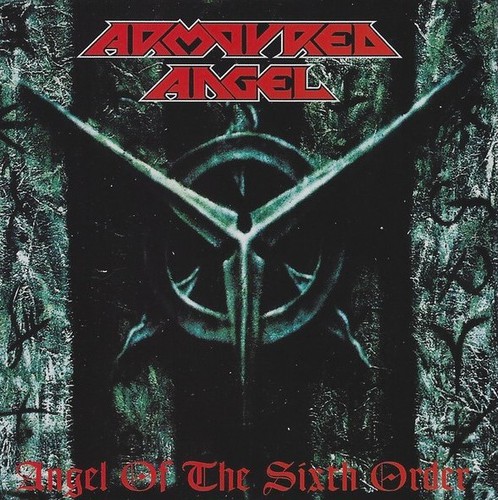 ARMOURED ANGEL - Angel Of The Sixth Order - CD