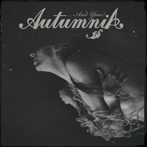 AUTUMNIA - ...And Your Autumnia - DIGI-CD