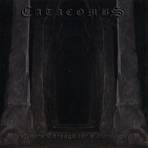 CATACOMBS - Echoes Through The Catacombs - CD