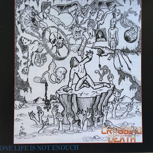 CROSSING DEATH - One Life Is Not Enough - CD