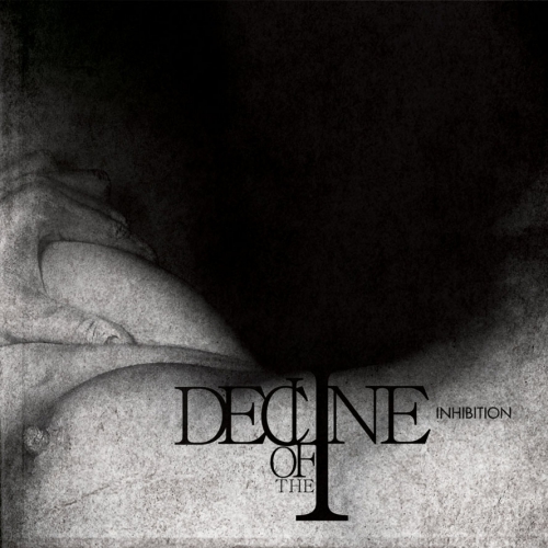 DECLINE OF THE I - Inhibition - CD