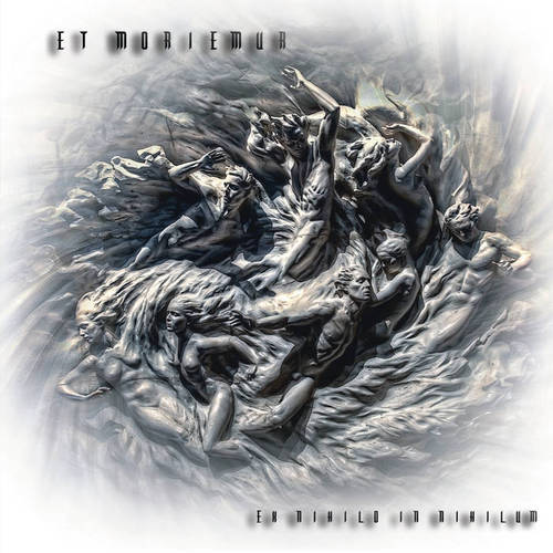 ET MORIEMUR - Ex Nihilo In Nihilum - CD
