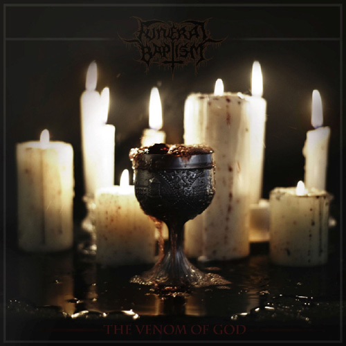 FUNERAL BAPTISM - The Venom of God - CD