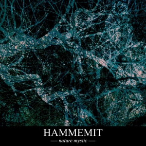 HAMMEMIT - Nature Mystic - DIGISLEEVE-CD
