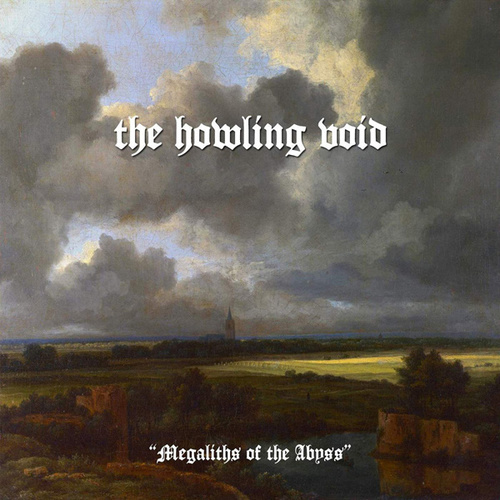 THE HOWLING VOID - Megaliths of the Abyss - DIGI-CD