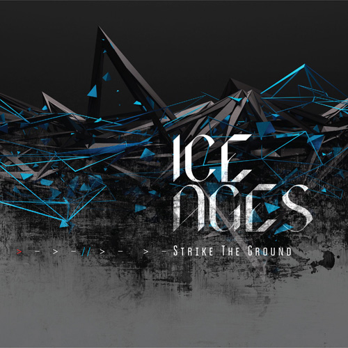 ICE AGES - Strike the Ground - DIGI-CD