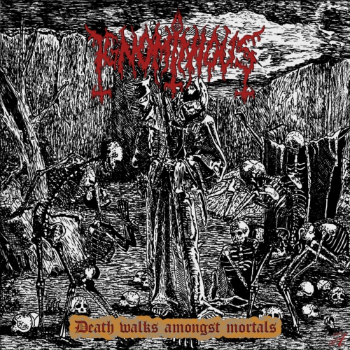 IGNOMINIOUS - Death Walks Amongst Mortals - CD