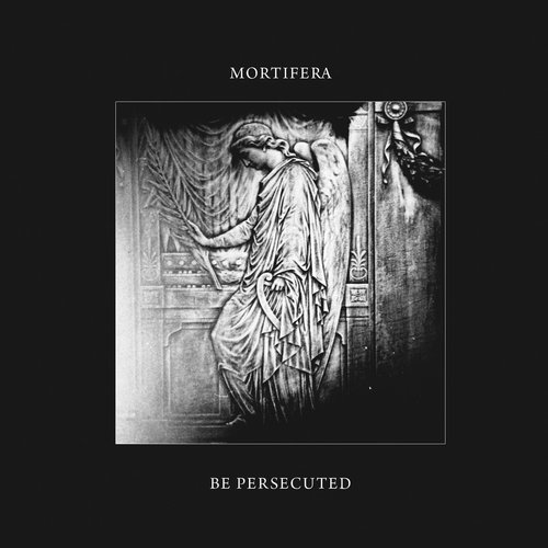 MORTIFERA / BE PERSECUTED - Split-CD
