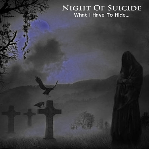 NIGHT OF SUICIDE - What I Have To Hide... - DIGI-CD
