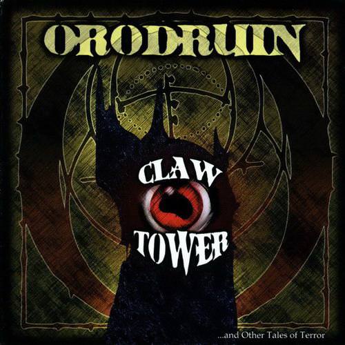 ORODRUIN - Claw Tower ...And Other Tales of Terror - CD
