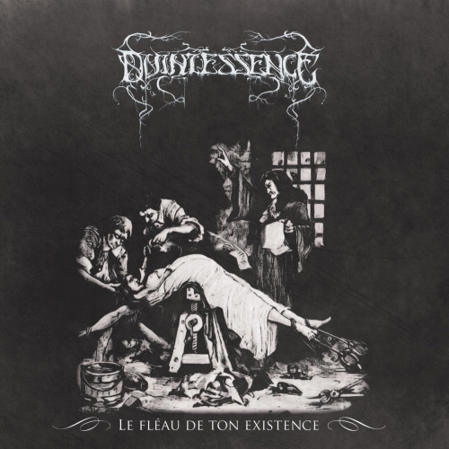 QUINTESSENCE - Le Fléau de ton Existence - CD