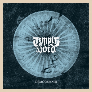 TEMPLE OF VOID - Demo MMXIII - DIGI-CD