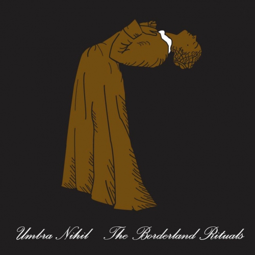 UMBRA NIHIL - The Borderland Rituals - CD