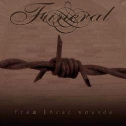 From These Wounds - FUNERAL