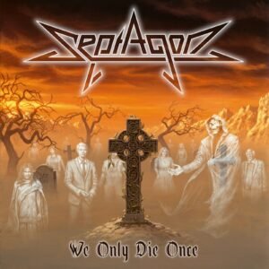 Septagon - We Only Die Once Digi-CD