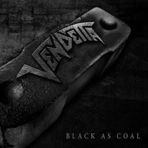 Vendetta - Black As Coal LP (Red)