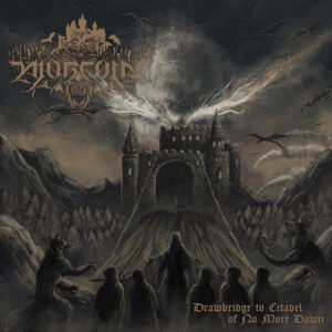Morcolac - Drawbridge To Citadel Of No More Dawn CD