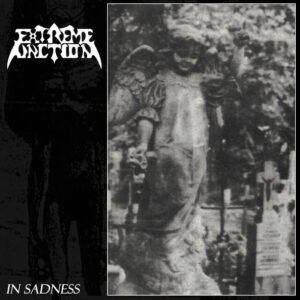 Extreme Unction - In Sadness CD