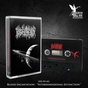 Blood Incantation - Interdimensional Extinction Tape