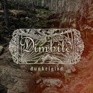 Dimbild - Dunkelglöd - LP (Swampgreen)